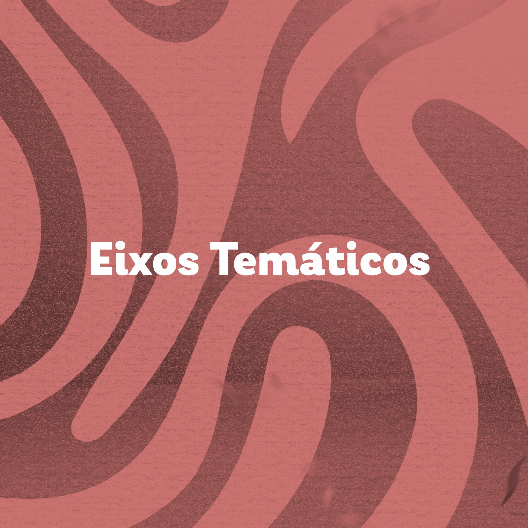 Eixos Temáticos